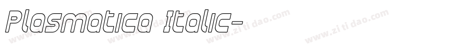 Plasmatica Italic字体转换